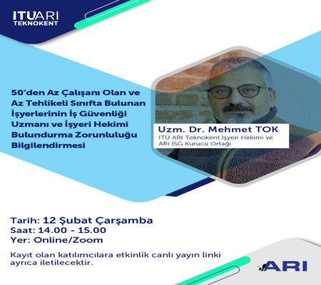 50’den Az Çalışanı Olan ve Az Tehlikeli Sınıfta Bulunan İşyerlerinin İş Güvenliği Uzmanı ve İşyeri Hekimi Bulundurma Zorunluluğu Bilgilendirme Semineri