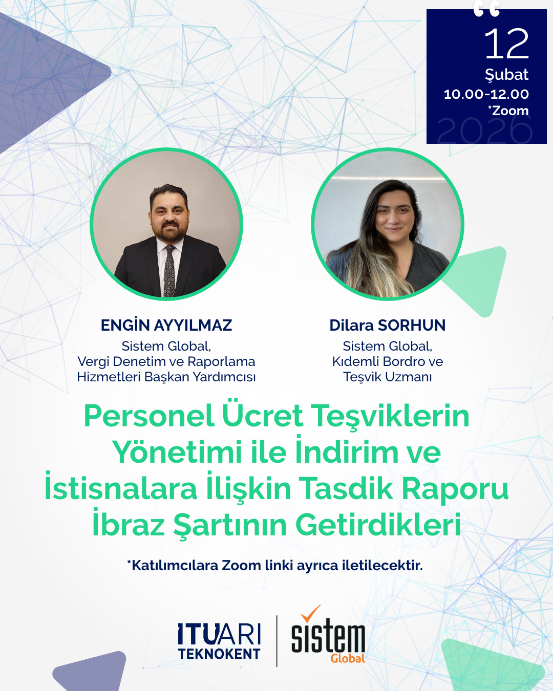 Personel &Uuml;cret Teşviklerin Y&ouml;netimi ile İndirim ve İstinaslara İlişkin Tasdik Raporu İbraz Şartının Getirdikleri Semineri