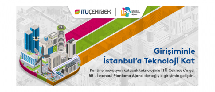 İTÜ ARI Teknokent ve İBB İPA Teknolojik Girişimleri Destekleyecek