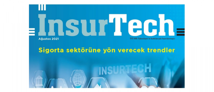 InsurTech: Büyük Dönüşüm